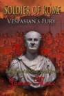 Soldier of Rome : Vespasian's Fury - Book