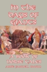 In the Days of Giants : A Book of Norse Tales - Book