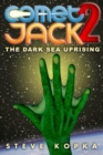 Comet Jack 2 : The Dark Sea Uprising - Book