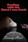 Dealing with the Hand I Was Dealt - Book