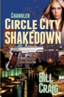 Chandler : Circle City Shakedown - Book