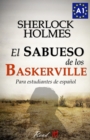 El sabueso de los Baskerville para estudiantes de espa?ol : The hound of the Baskervilles for Spanish learners - Book
