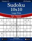 Sudoku 10x10 Large Print - Easy to Extreme - Volume 13 - 276 Puzzles - Book