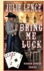 Bring Me Luck : Weston Family Series - Book