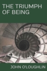 The Triumph of Being - Book