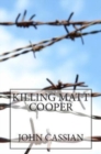 Killing Matt Cooper - Book