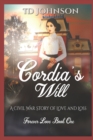 Cordia's Will : A Civil War Story of Love and Loss - Book