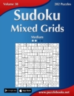 Sudoku Mixed Grids - Medium - Volume 38 - 282 Puzzles - Book