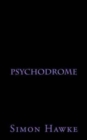 Psychodrome - Book