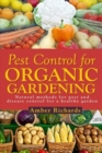 Pest Control for Organic Gardening : Natural Methods for Pest and Disease Control - Book