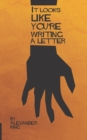 It Looks Like You're Writing a Letter - Book