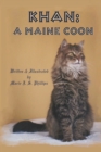 Khan : A Maine Coon - Book