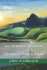 The Totality of Nature : Or Natural Totalitarianism - Book