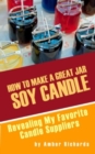 How to Make A Great Soy Jar Candle : Revealing My Favorite Candle Suppliers - Book