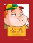 The Tall Tales of Id : A to H: Aggromons to Hogsnapper - Book