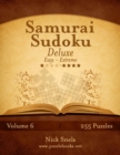 Samurai Sudoku Deluxe - Easy to Extreme - Volume 6 - 255 Puzzles - Book