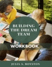 Building the Dream Team Workbook - Book
