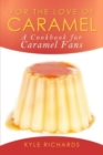 For the Love of Caramel - Book