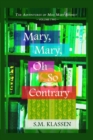 Mary, Mary, Oh So Contrary : Jane Austen's Pride and Prejudice Continues... - Book