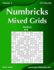 Numbricks Mixed Grids - Medium - Volume 3 - 276 Puzzles - Book