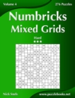 Numbricks Mixed Grids - Hard - Volume 4 - 276 Puzzles - Book