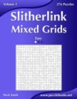 Slitherlink Mixed Grids - Easy - Volume 2 - 276 Puzzles - Book