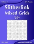 Slitherlink Mixed Grids - Medium - Volume 3 - 276 Puzzles - Book