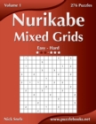 Nurikabe Mixed Grids - Easy to Hard - Volume 1 - 276 Puzzles - Book