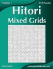 Hitori Mixed Grids - Volume 1 - 159 Puzzles - Book