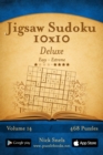 Jigsaw Sudoku 10x10 Deluxe - Easy to Extreme - Volume 14 - 468 Puzzles - Book