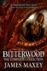 Bitterwood : The Complete Collection - Book