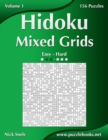 Hidoku Mixed Grids - Easy to Hard - Volume 1 - 156 Puzzles - Book