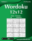 Wordoku 12x12 - Easy to Extreme - Volume 3 - 276 Puzzles - Book