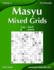Masyu Mixed Grids - Easy to Hard - Volume 1 - 276 Puzzles - Book