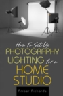 How to Set Up Photography Lighting for a Home Studio - Book