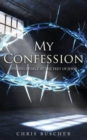 My Confession : Finding Myself at the feet of Jesus - Book