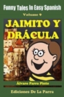 Funny Tales In Easy Spanish 9 : Jaimito y Dracula - Book