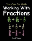 You Can Do Math : Working With Fractions - Book