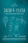 Jacob and Sylvia : A Christian Adventure Fantasy Novel - Book