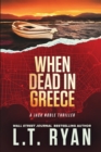 When Dead in Greece (Jack Noble) - Book