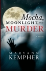 Mocha, Moonlight, and Murder - Book