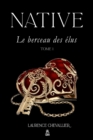 Native - Le berceau des elus, Tome 1 - Book