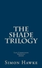 The Shade Trilogy - Book