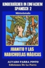 Kinderbucher in einfachem Spanisch Band 2 : Juanito y las Habichuelas Magicas - Book