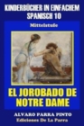 Kinderbucher in einfachem Spanisch Band 10 : El Jorobado de Notre Dame. - Book