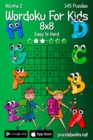 Wordoku For Kids 8x8 - Easy to Hard - Volume 2 - 145 Puzzles - Book