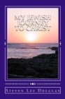 My Jewish Journey to Christ : Personal Testimony of a 40 Year Awakening - Book