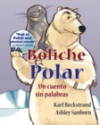 Boliche polar : Un cuento sin palabras - Book