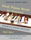 First Piano Book for Beginners : Russian Piano Method - Book