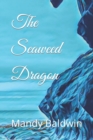 The Seaweed Dragon - Book